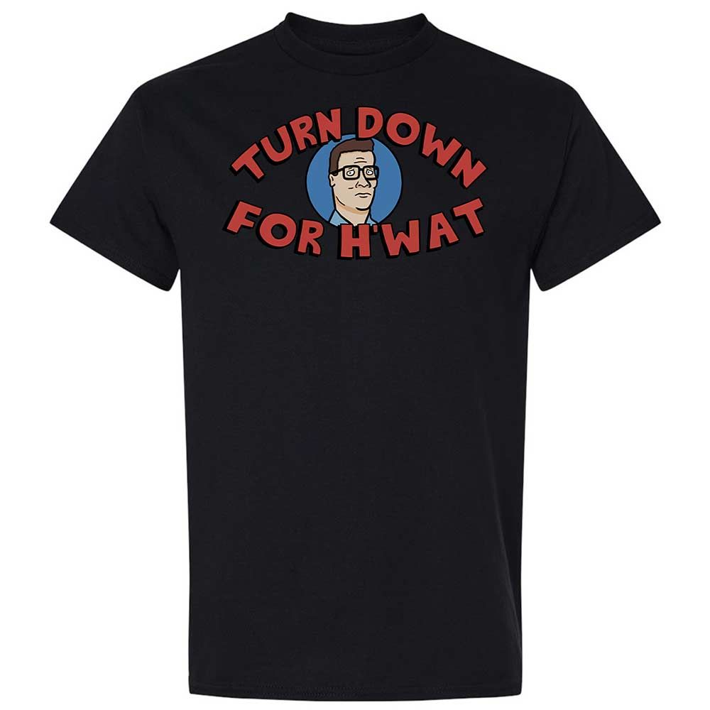 Turn Down For H'wat - Black - 15