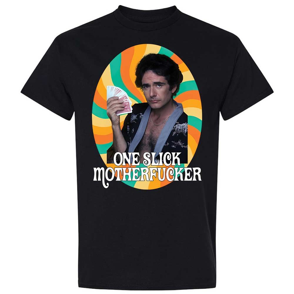 One Slick Motherfu*ker - Black - 15