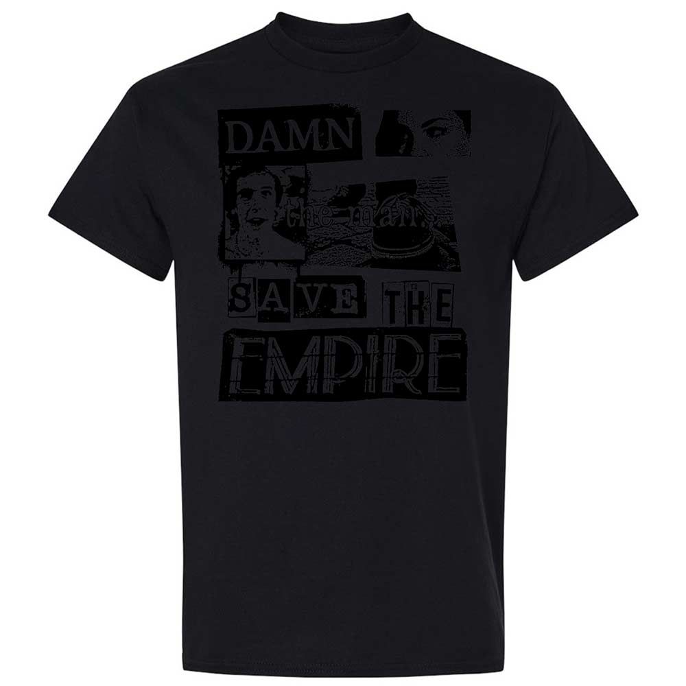 Damn the man. Save the empire - Black - 15