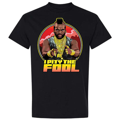I Pity the Fool - Black - 15