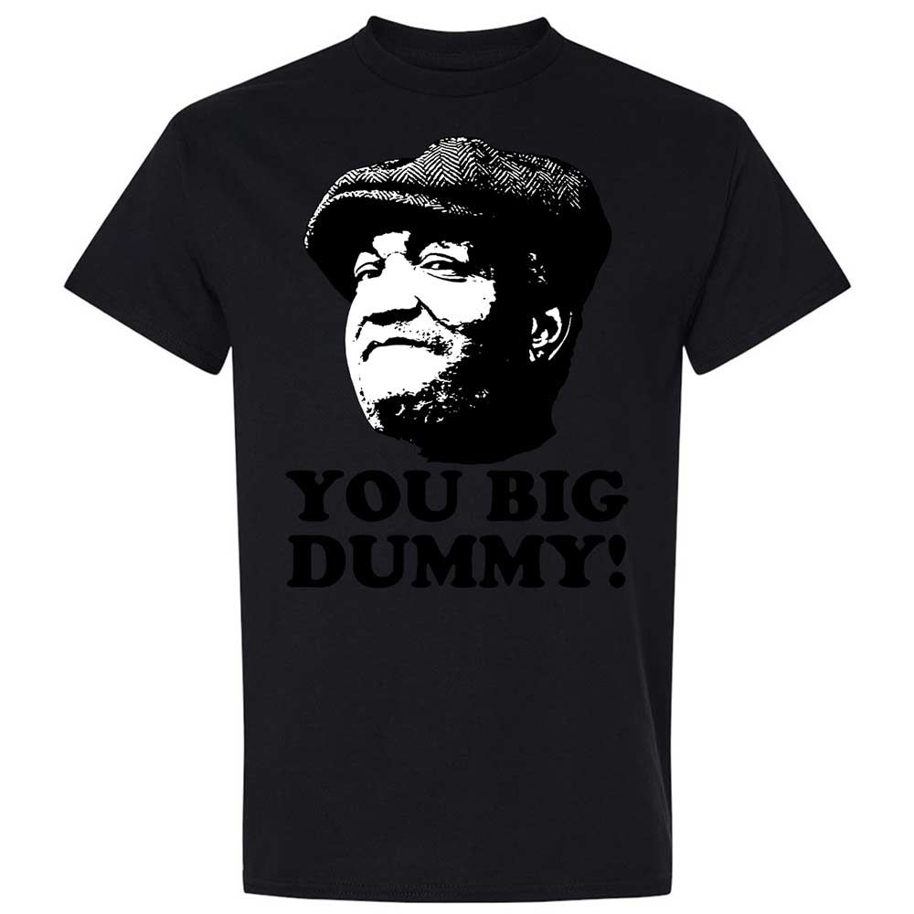 You Big Dummy - Black - 15