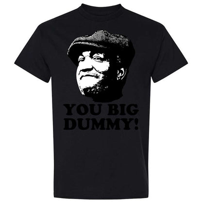 You Big Dummy - Black - 15