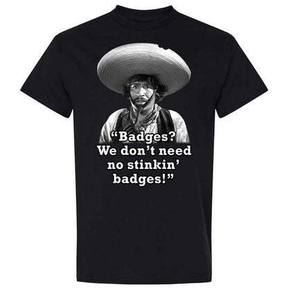 We don't need no stinkin' badges - Black - 15