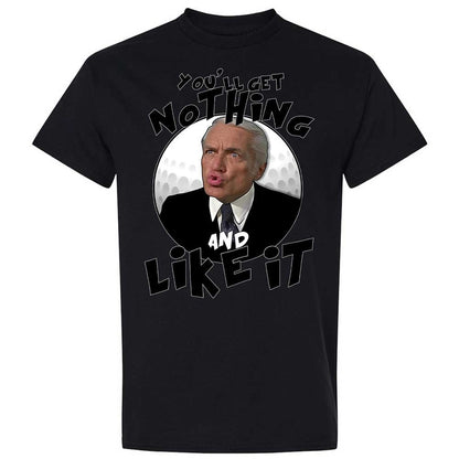 You'll get nothing and like it - Black - 15