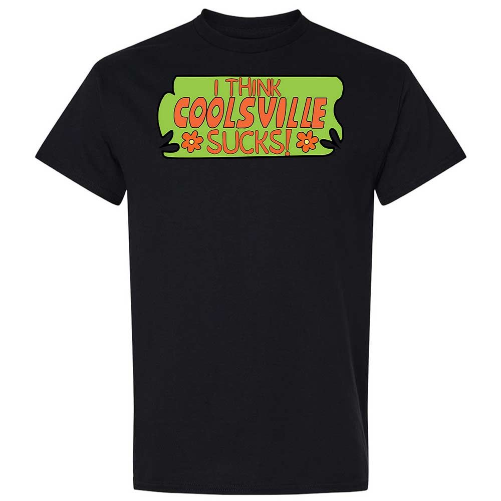 I Think Coolsville Sucks - Black - 15