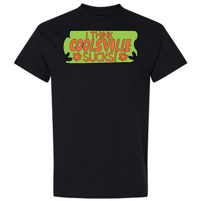 I Think Coolsville Sucks - Black - 15