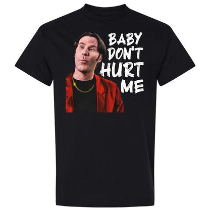 Baby Don't Hurt Me - Black - 15