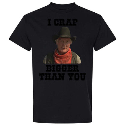 I Crap Bigger Than You - Black - 15