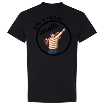 You’re killing me, Smalls - Black - 15
