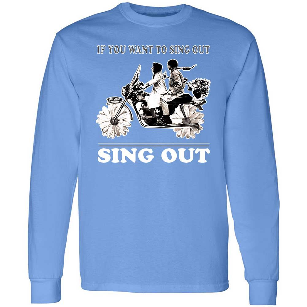 If you want to sing out, sing out - Carolina Blue - 15
