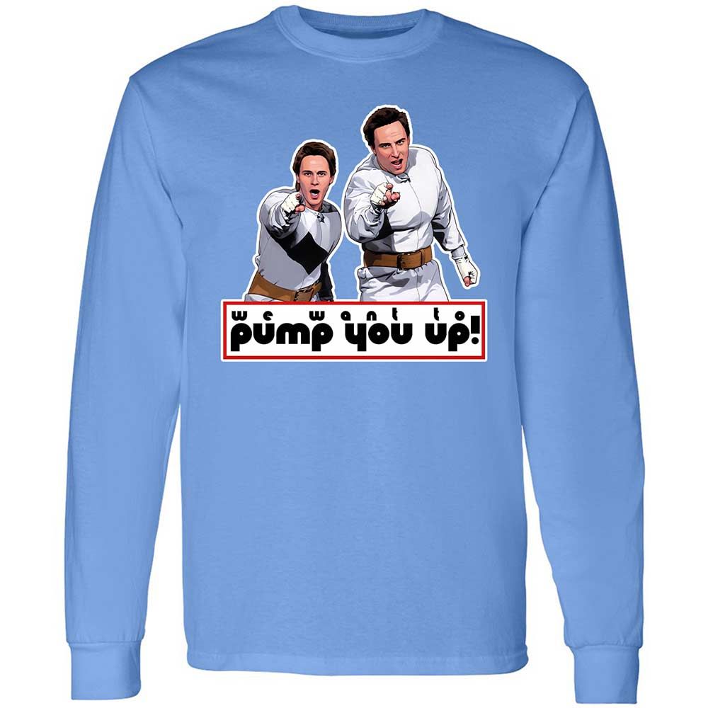 We Want To Pump You Up - Carolina Blue - 15