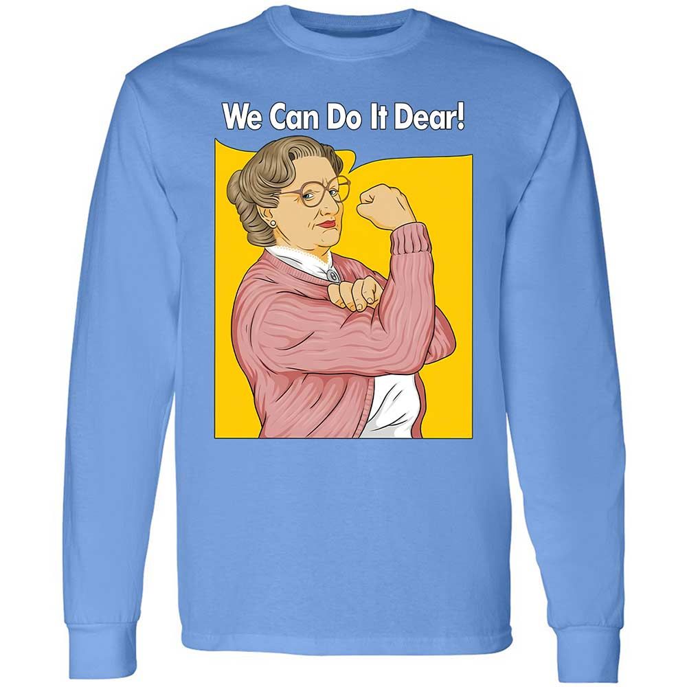 We Can Do It Dear - Carolina Blue - 15
