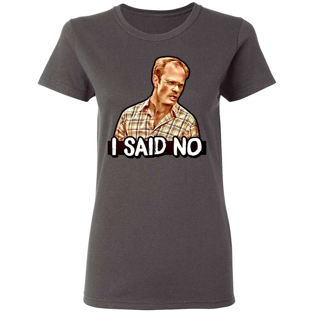 I Said No - Charcoal - 15