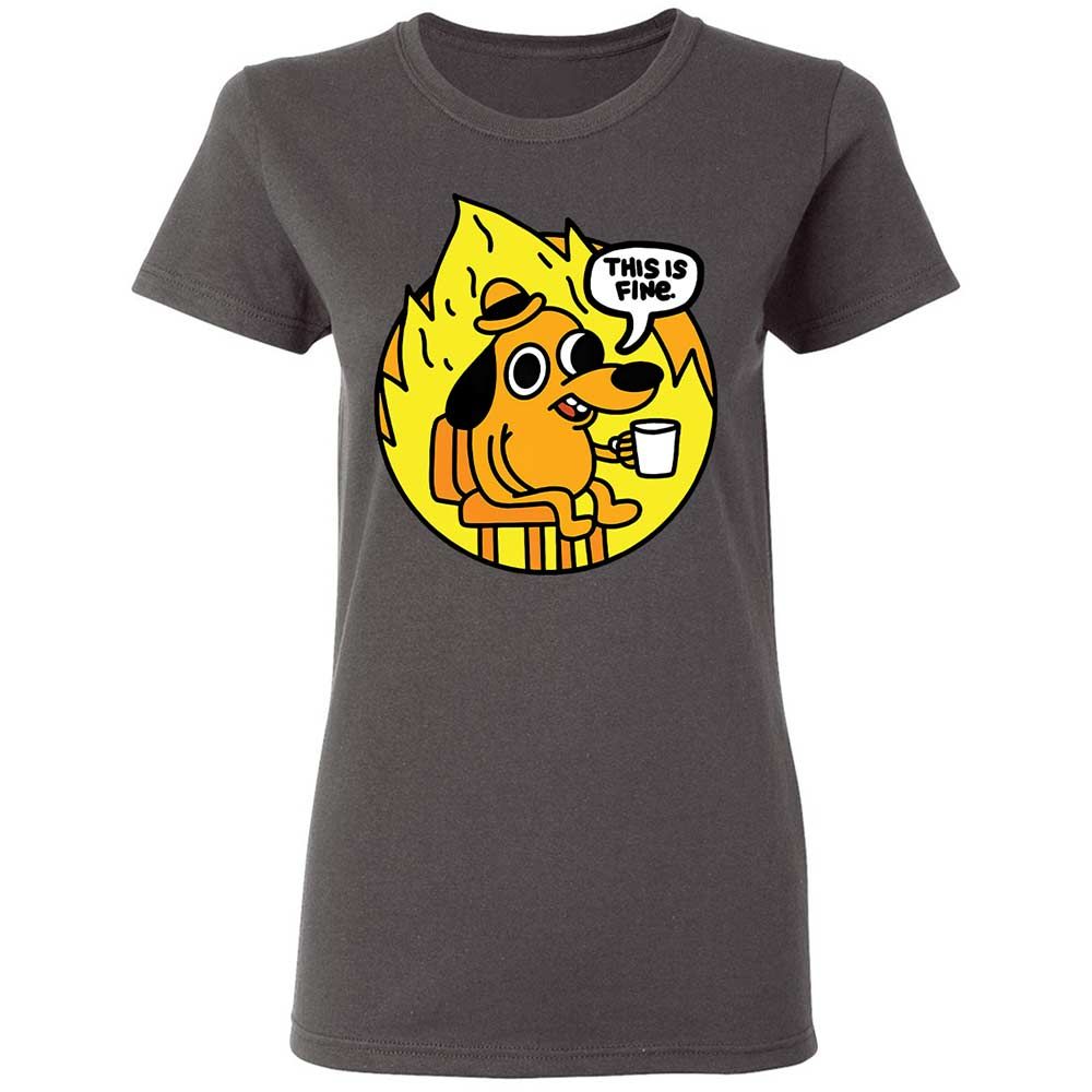 This is Fine - Charcoal - 15