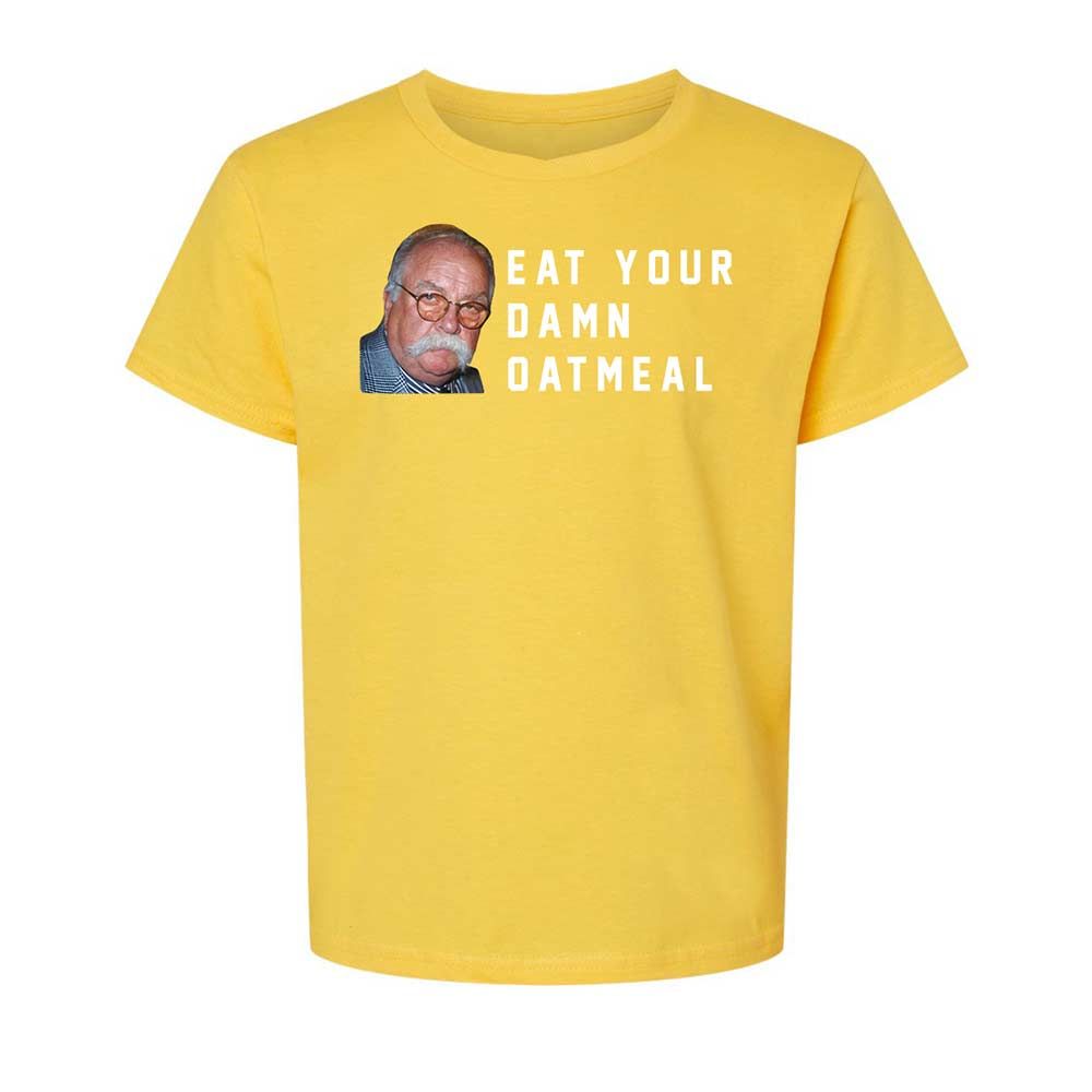 Eat Your Damn Oatmeal - Daisy - 15