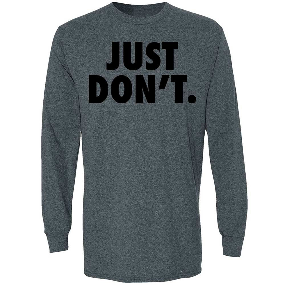 Just Don't. - Dark Heather - 15