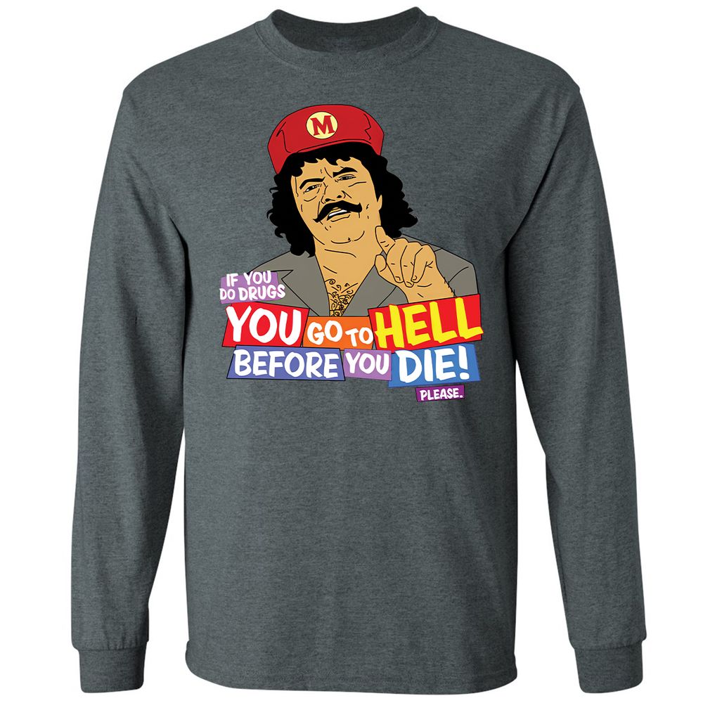 If you do drugs, you go to high - Dark Heather - 15