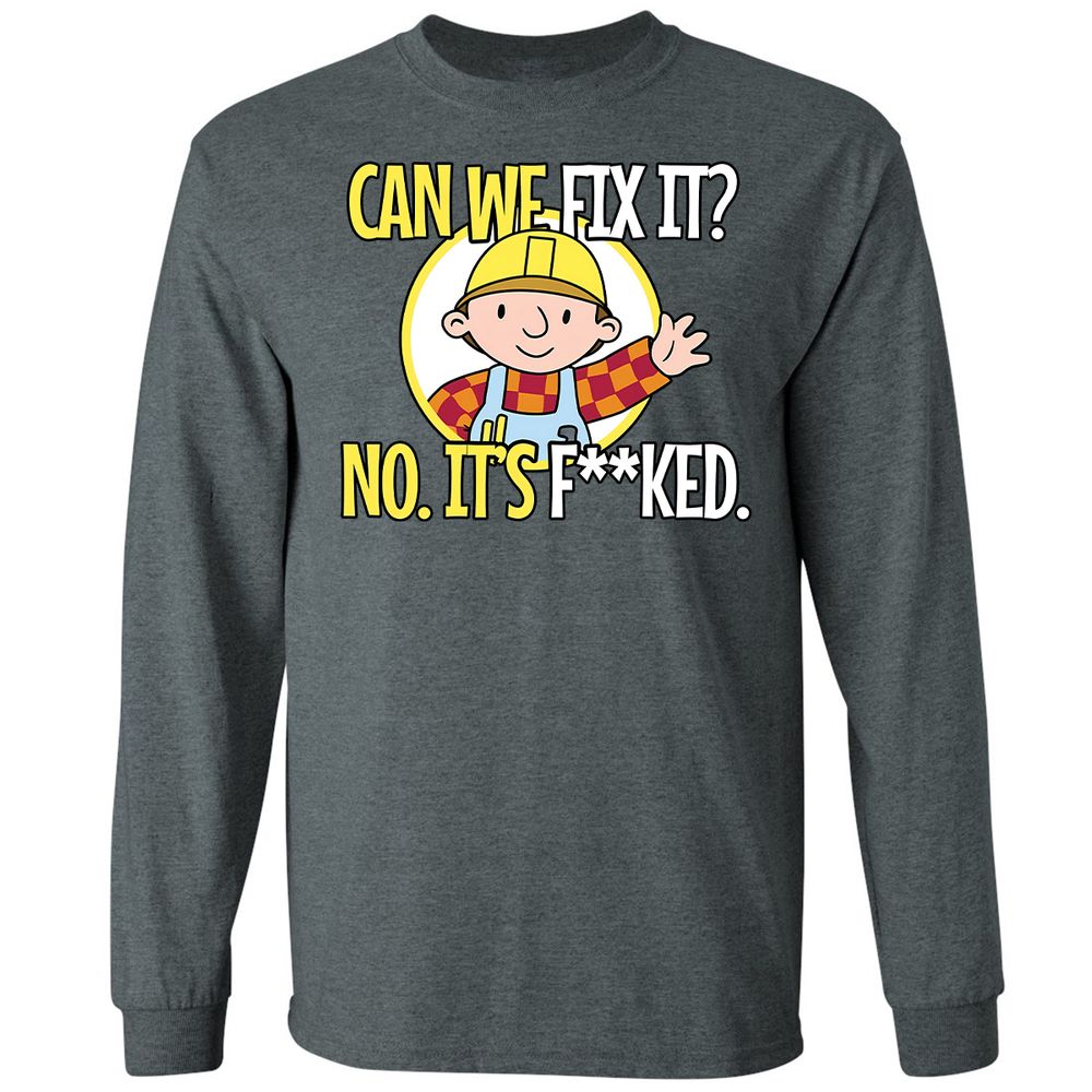 Can We Fix It - Dark Heather - 15