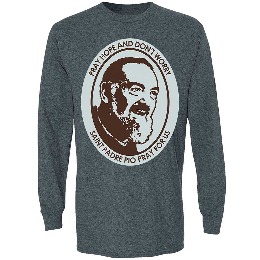 Pray, Hope, and Don't Worry - Dark Heather - 15