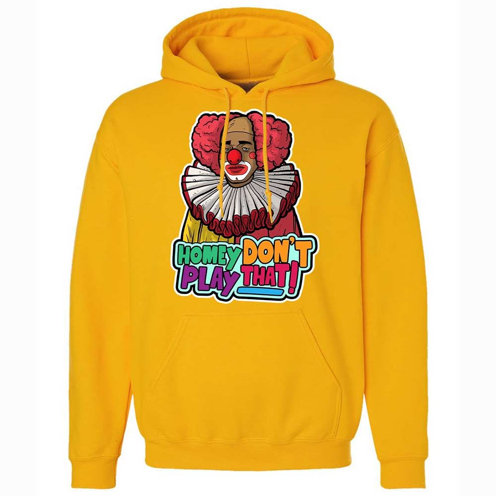 Homey Don't Play That - Gold - 15