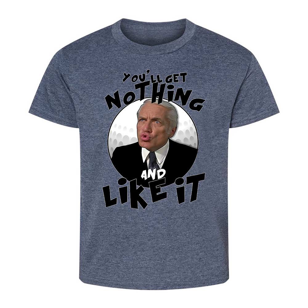 You'll get nothing and like it - Heather Navy - 15