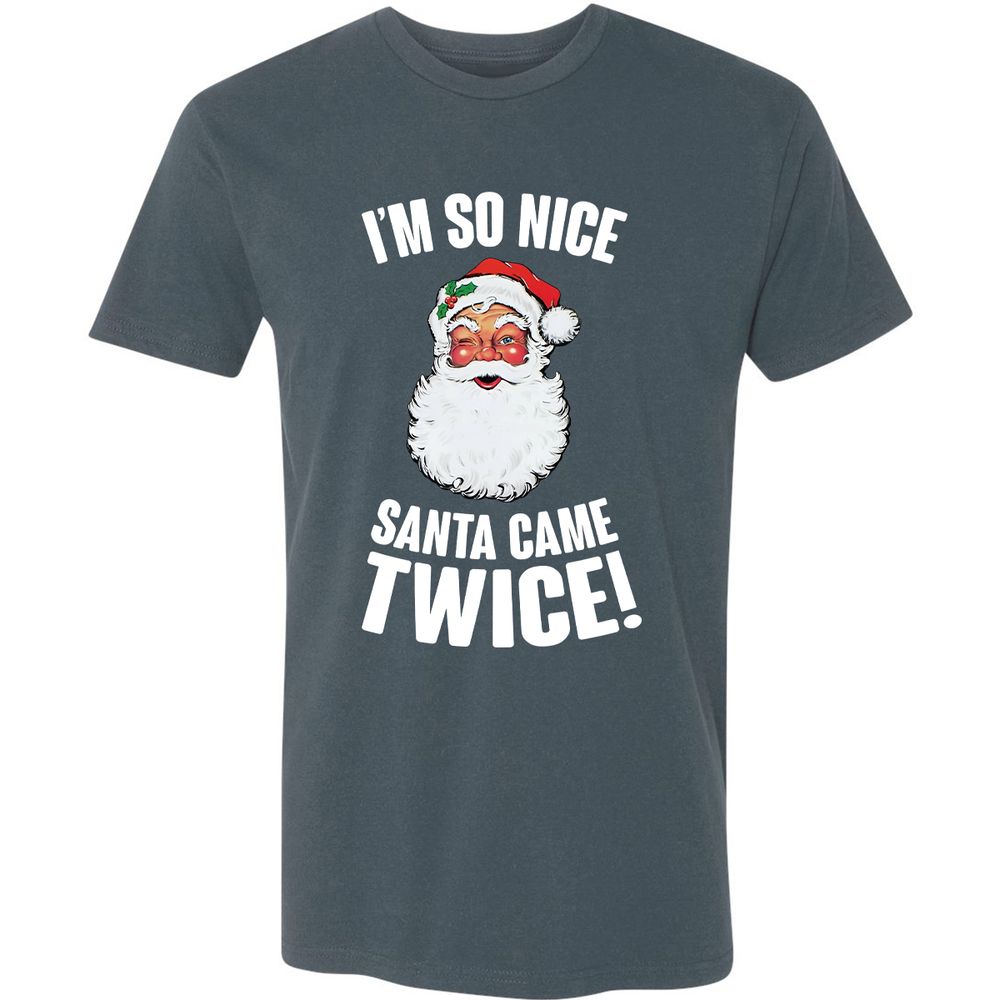 I'm So Nice Santa Came Twice! - Indigo - 15