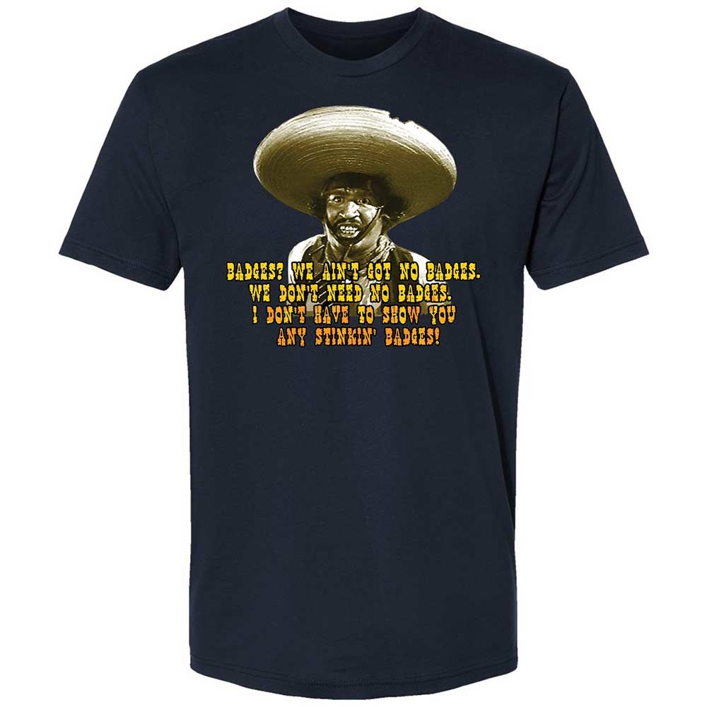 Ain't Got No Stinking Badges - Midnight Navy - 15