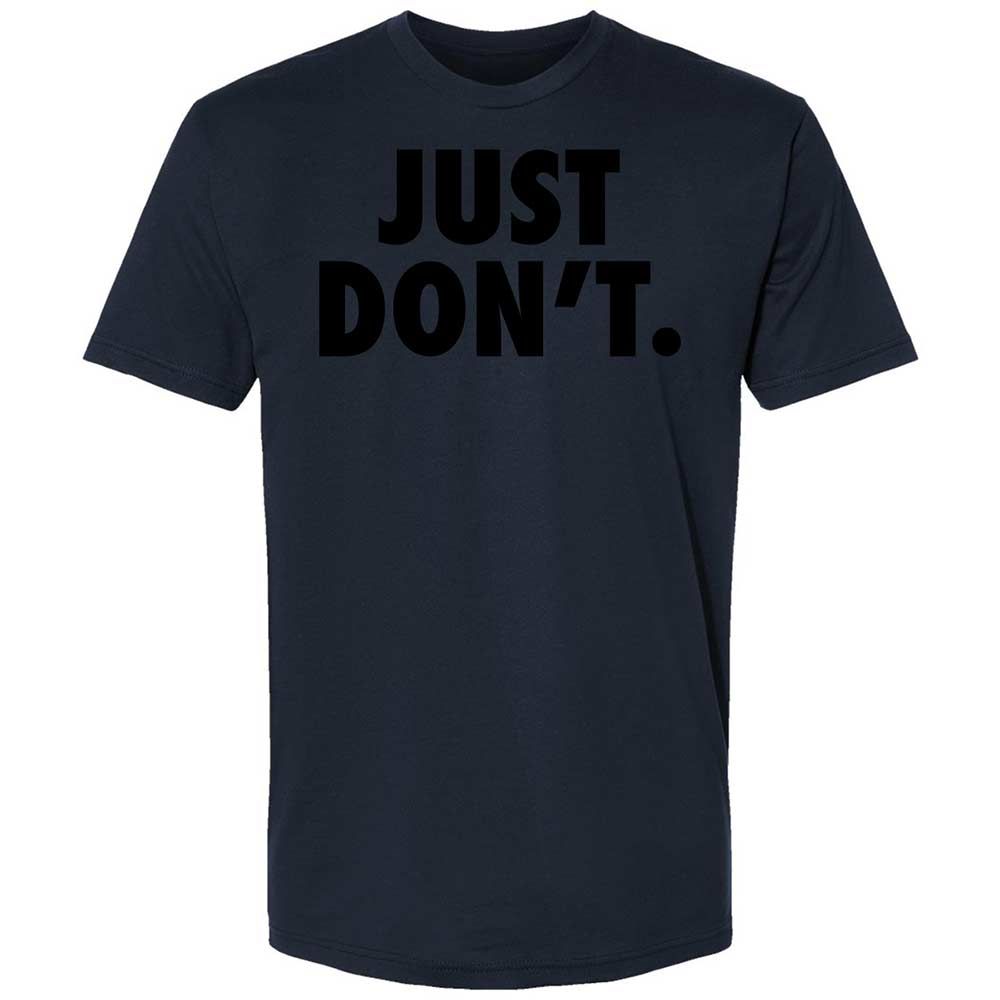 Just Don't. - Midnight Navy - 15