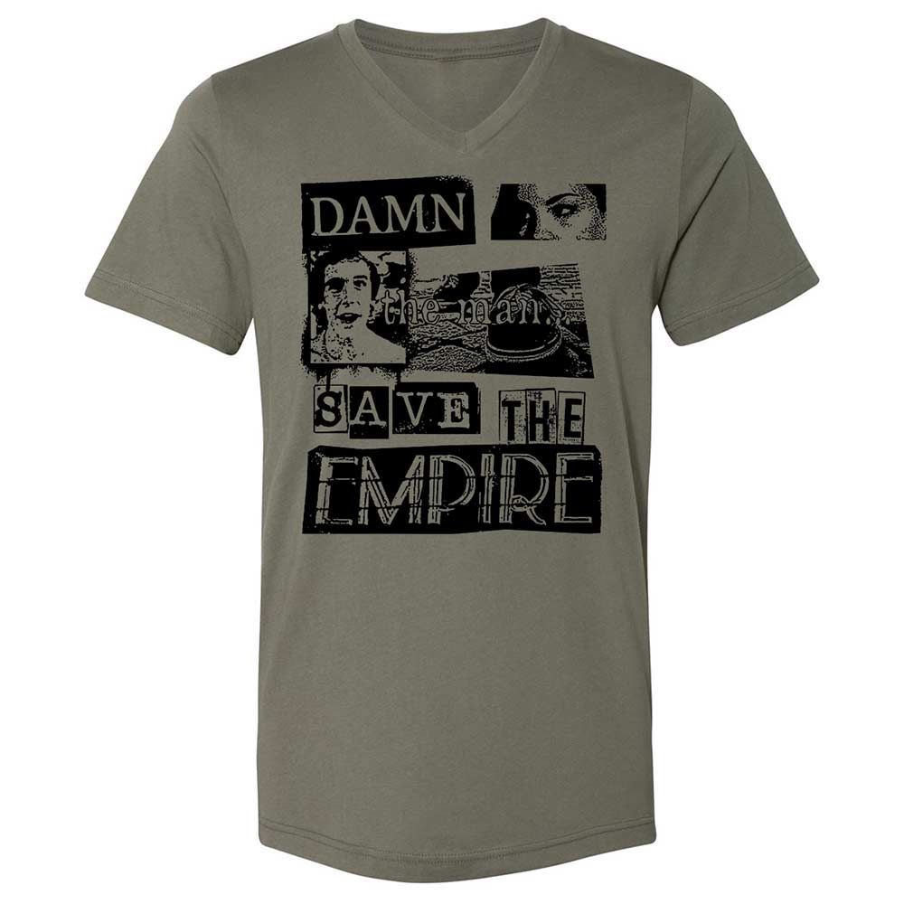 Damn the man. Save the empire - Military Green - 15