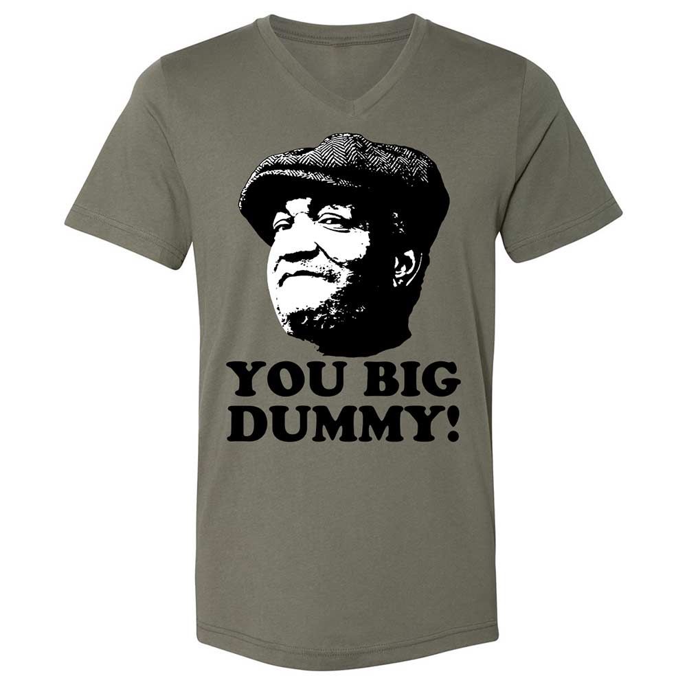 You Big Dummy - Military Green - 15