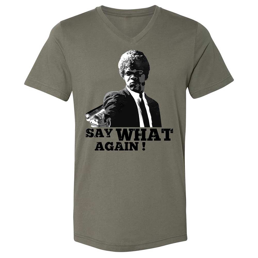 Say What Again - Military Green - 15