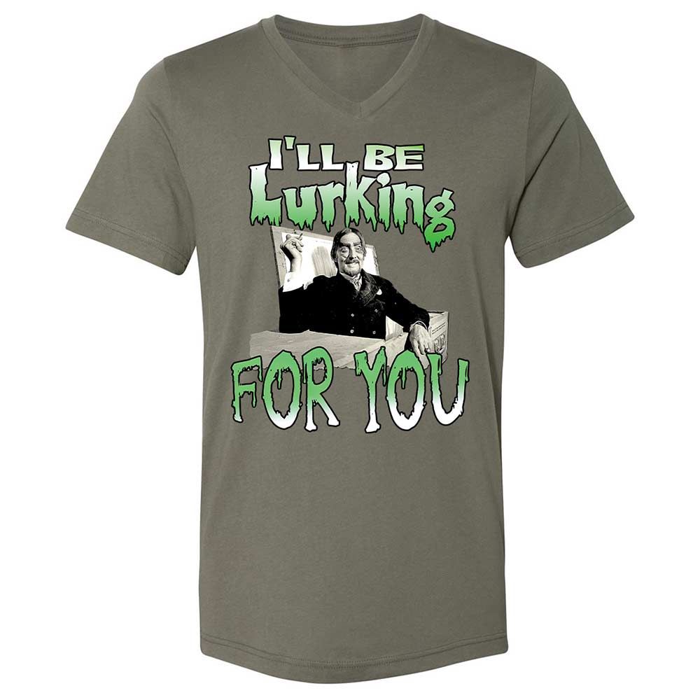 I'll be lurking for you - Military Green - 15