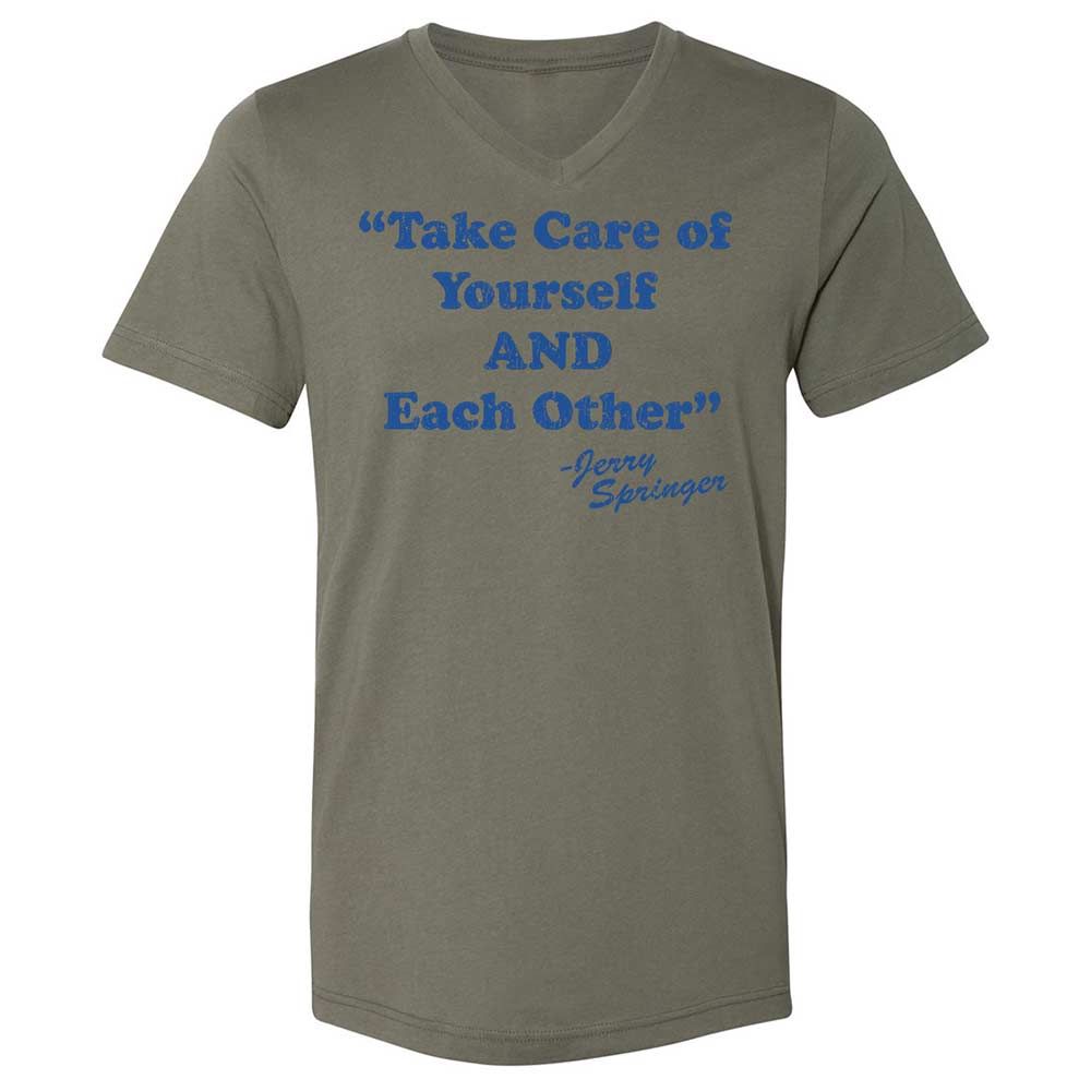 Take Of Yourself And Each Other - Military Green - 15