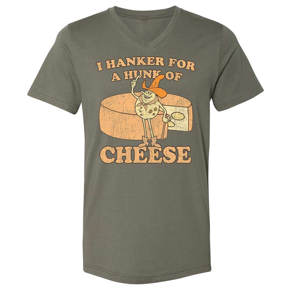 Hanker For A Hunk Of Cheese - Military Green - 15
