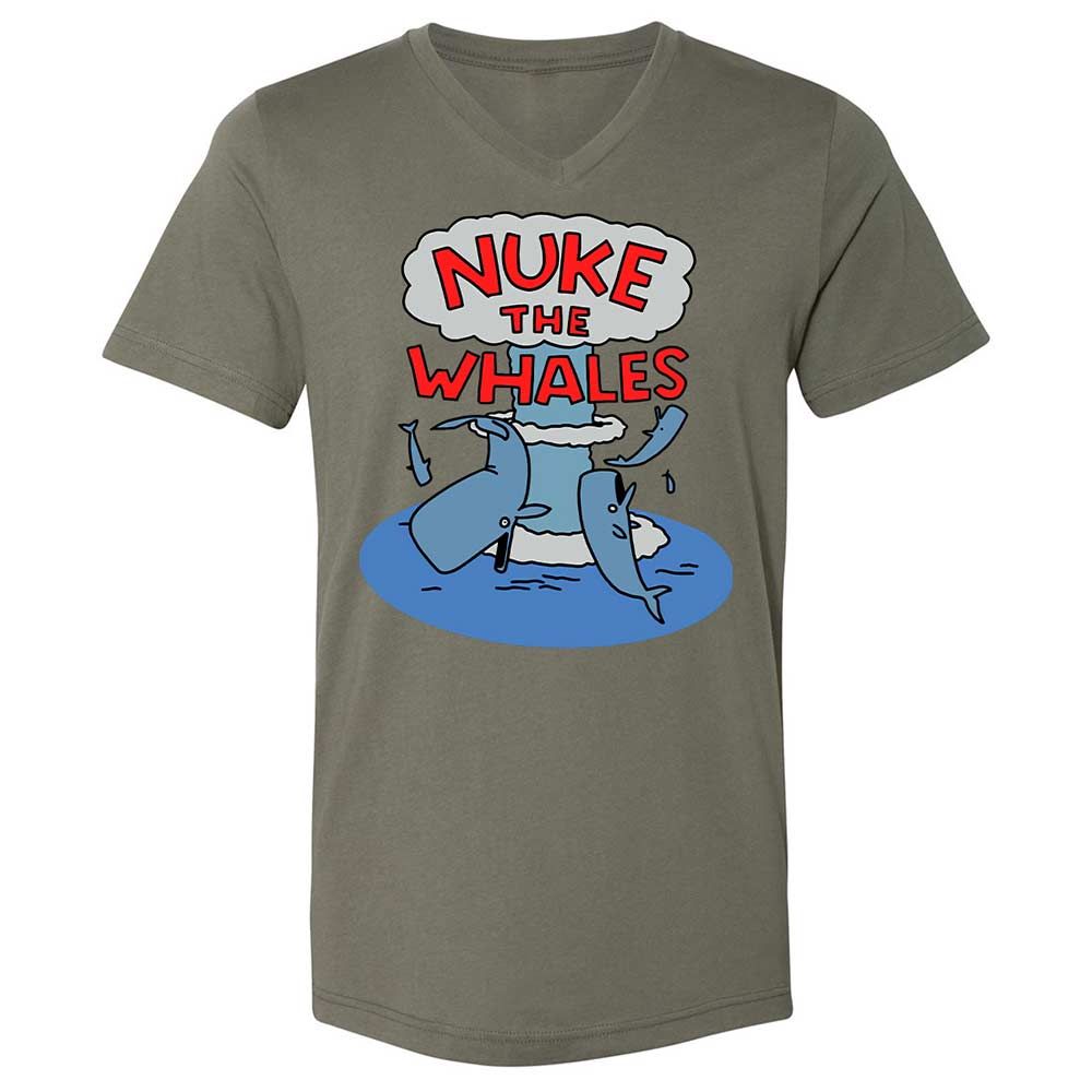 Nuke the Whales - Military Green - 15