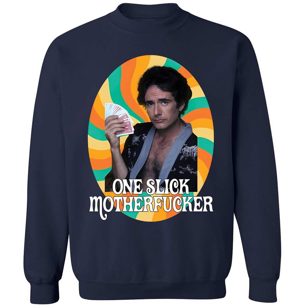 One Slick Motherfu*ker - Navy - 15