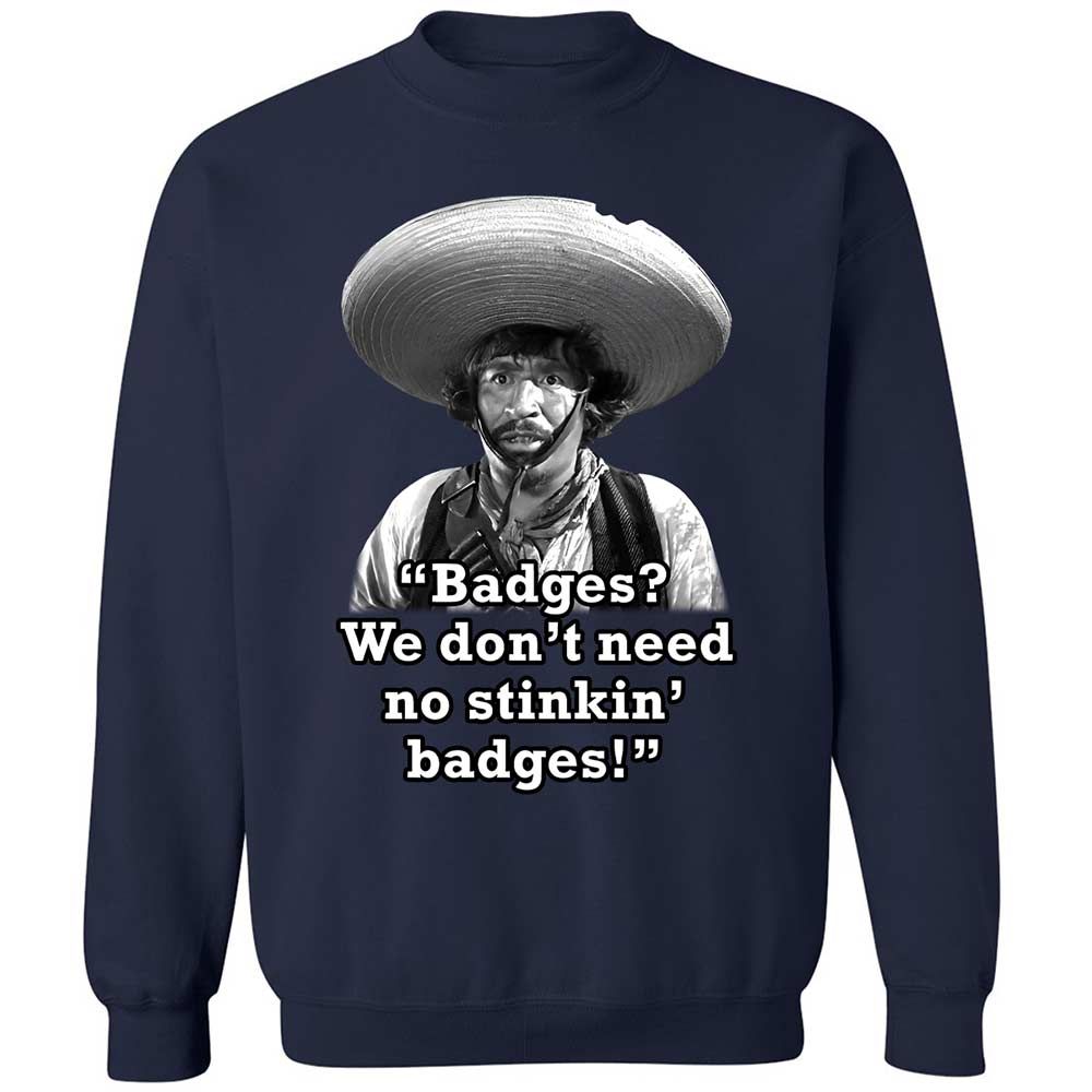 We don't need no stinkin' badges - Navy - 15