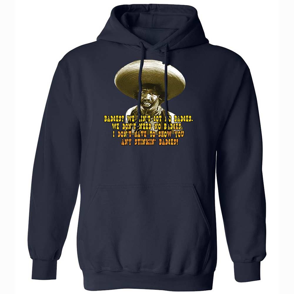 Ain't Got No Stinking Badges - Navy - 15