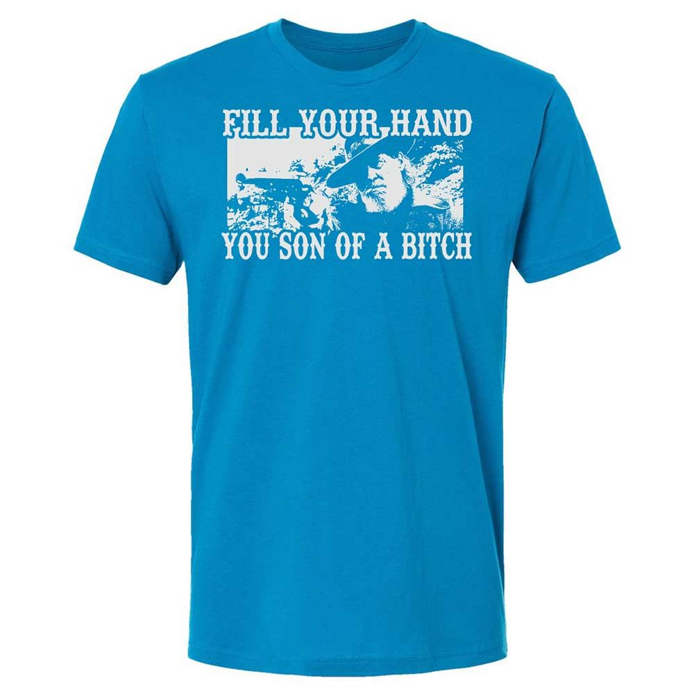 Fill your hand you son of a bitch - Turquoise - 15