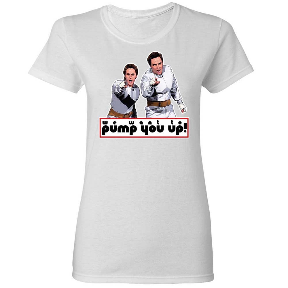 We Want To Pump You Up - White - 15