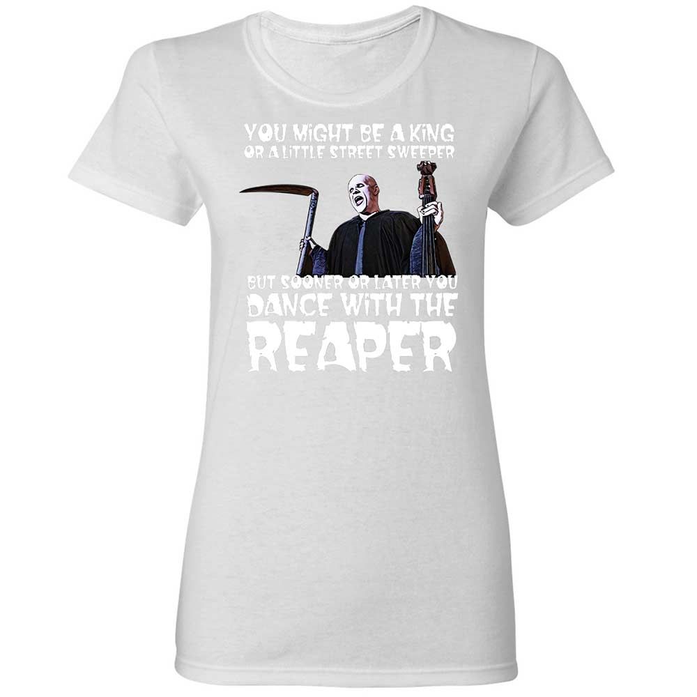 Dance With The Reaper - White - 15