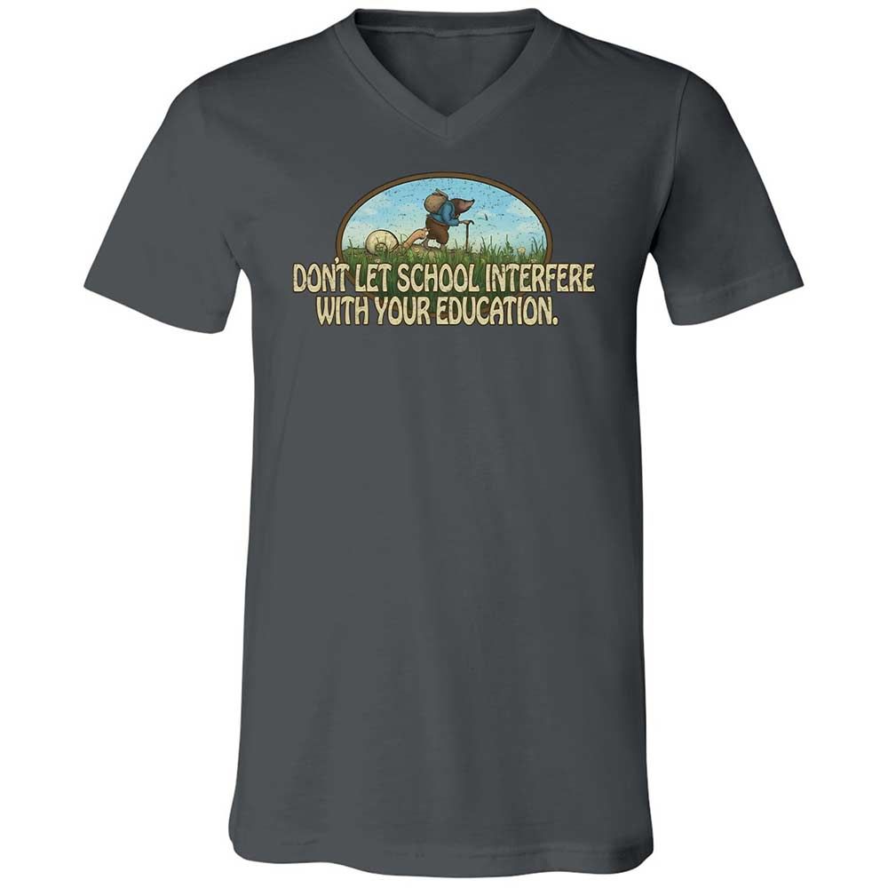 Don't Let School Interfere With Your Education - Asphalt - 16