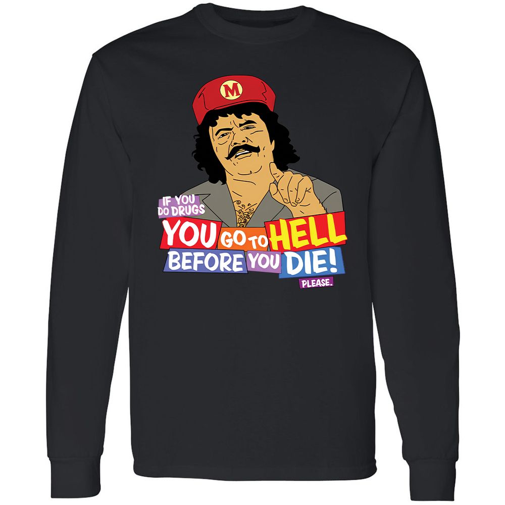 If you do drugs, you go to high - Black - 16