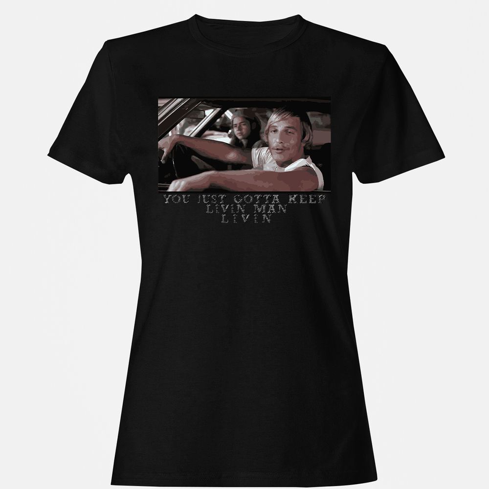 You just gotta keep livin' man - Black - 16