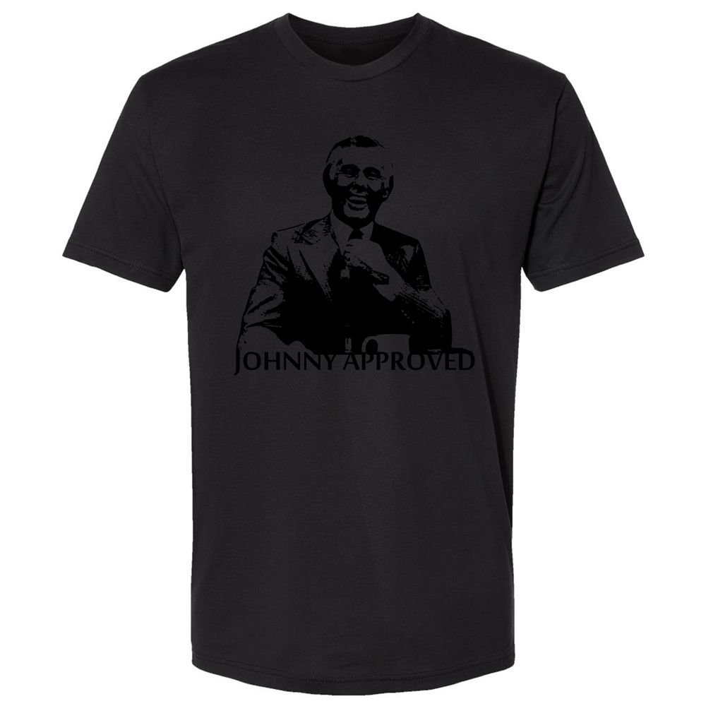 If it's good, Johnny Approves - Black - 16
