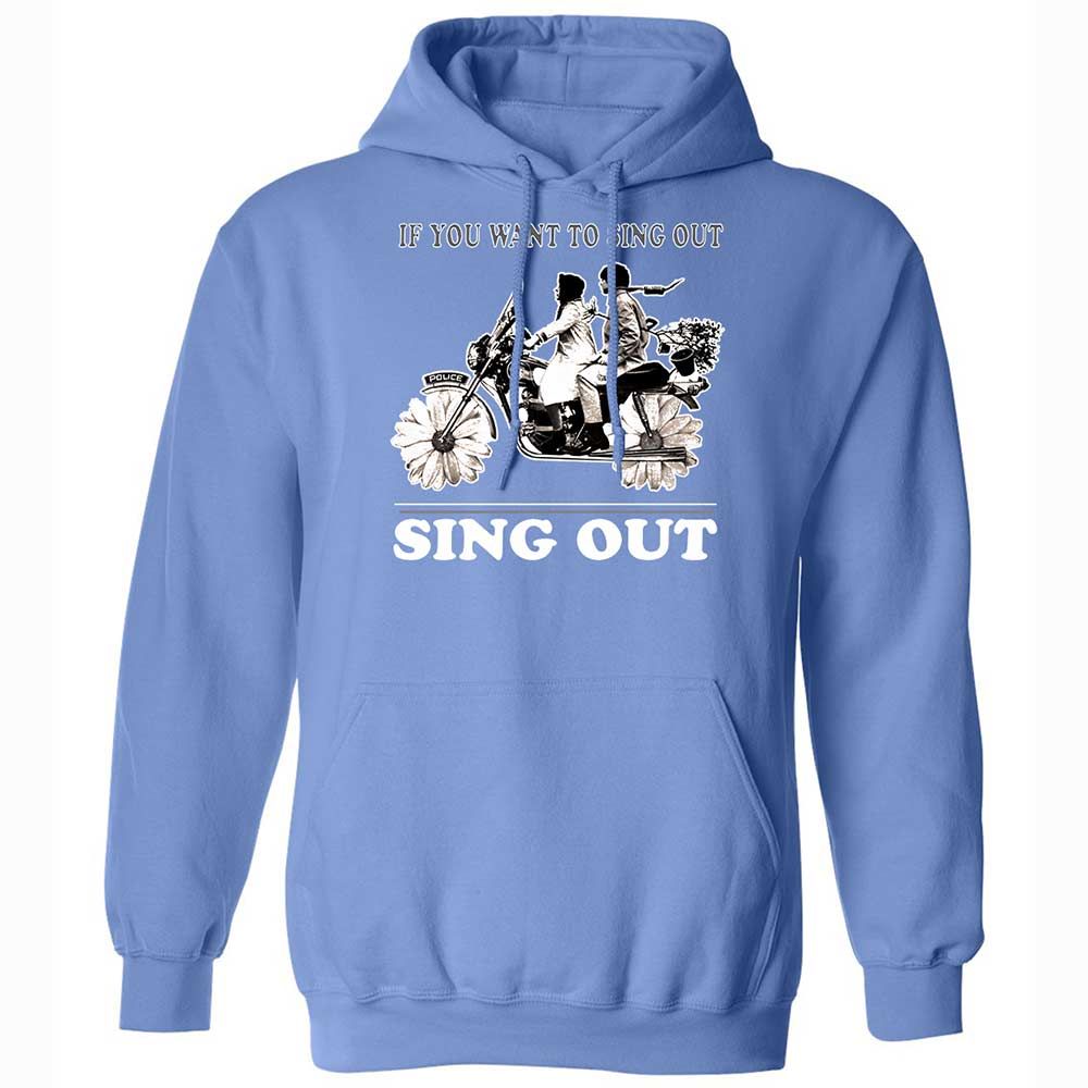 If you want to sing out, sing out - Carolina Blue - 16
