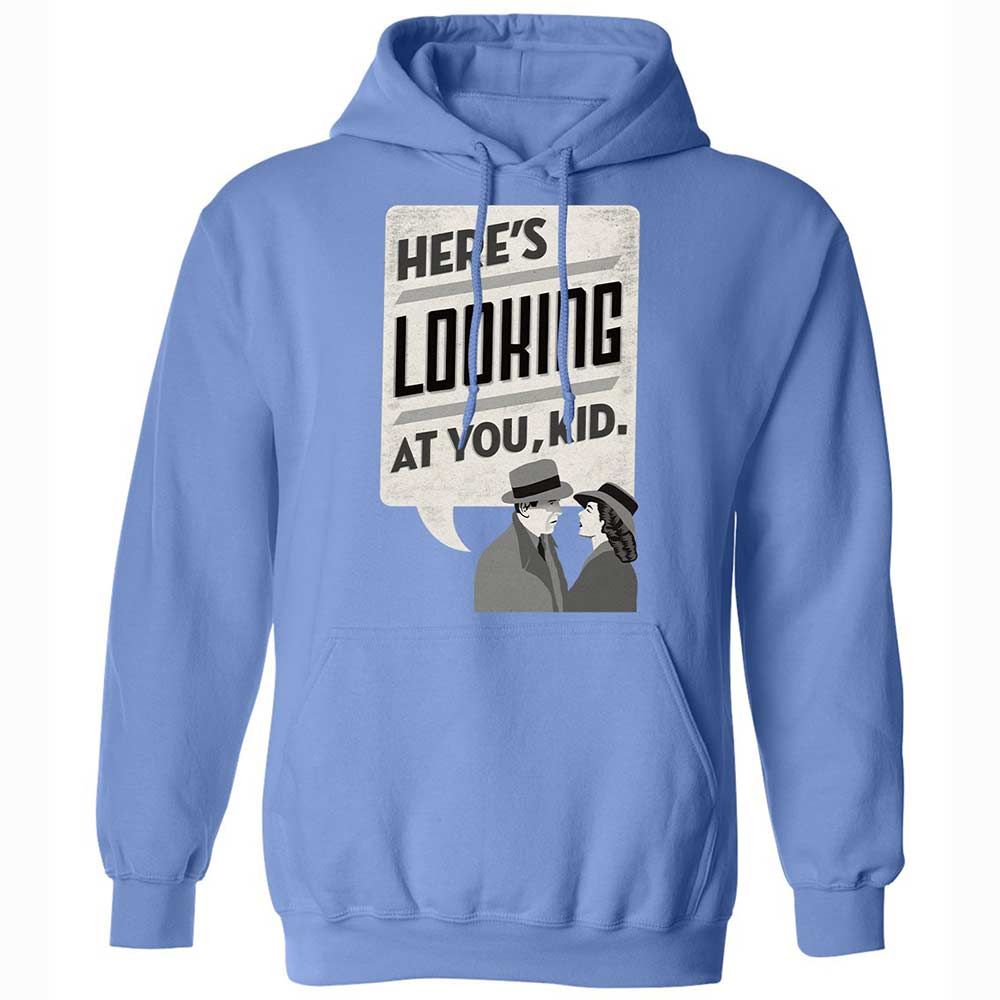 Here's Looking at You Kid - Carolina Blue - 16