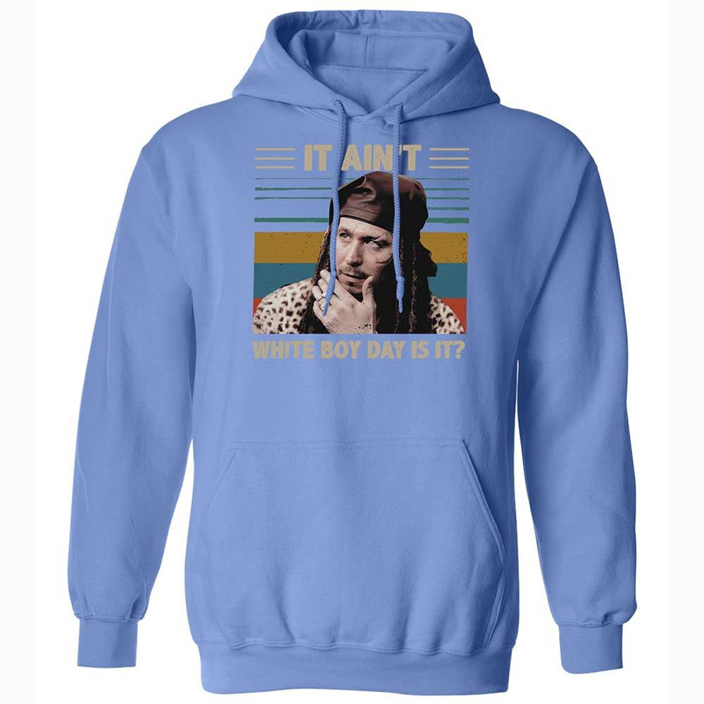 It ain't White Boy Day, is it - Carolina Blue - 16