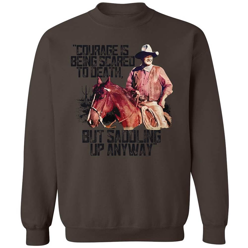 Courage is being scared to death, but saddling up anyway - Dark Chocolate - 16