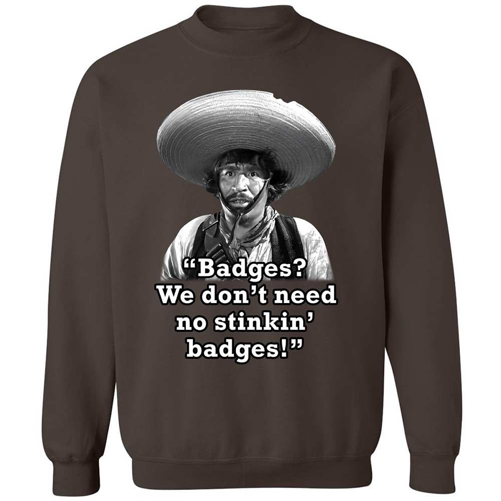 We don't need no stinkin' badges - Dark Chocolate - 16